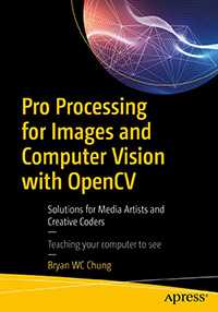 Book cover for the book Pro Processing for Images and Computer Vision with OpenCV
